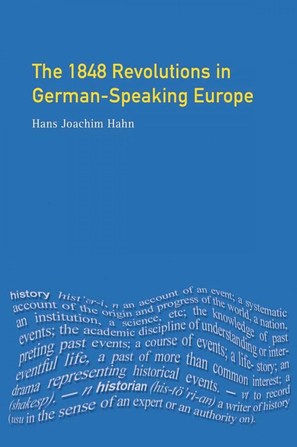 Big bigCover of The 1848 Revolutions in German-Speaking Europe