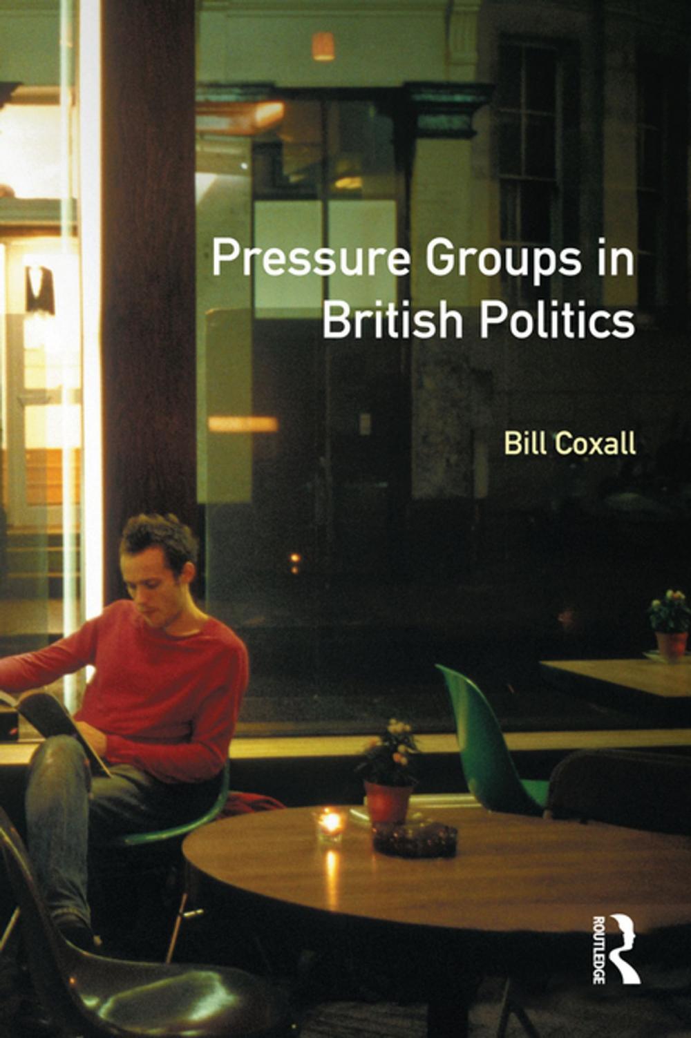 Big bigCover of Pressure Groups in British Politics