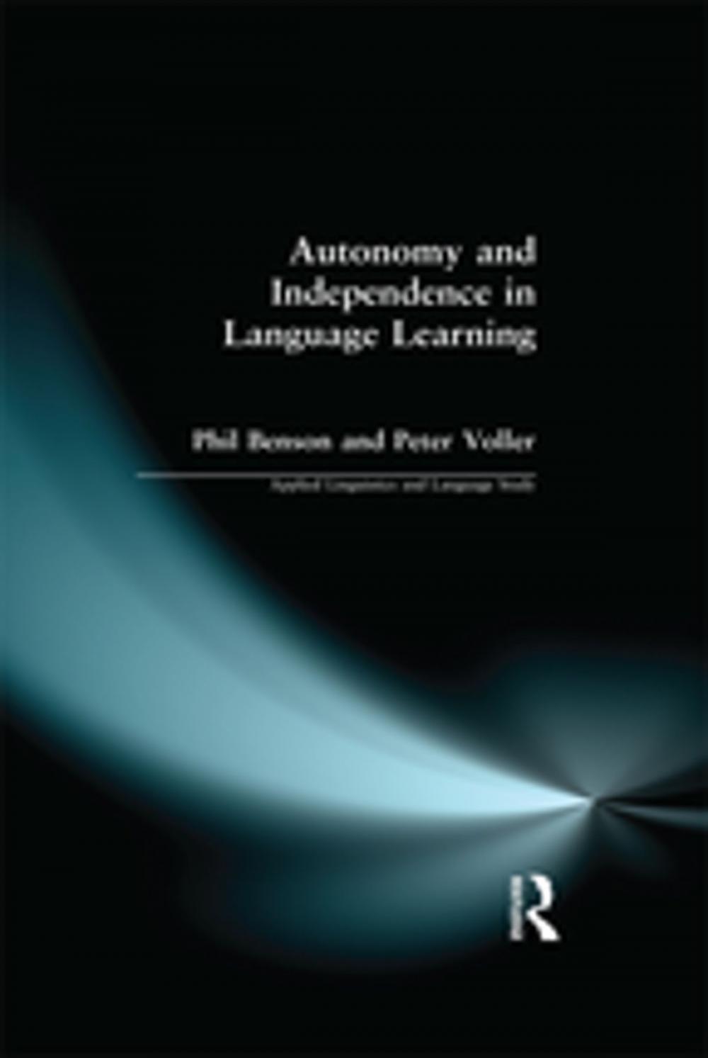 Big bigCover of Autonomy and Independence in Language Learning