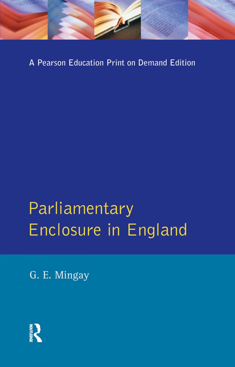 Big bigCover of Parliamentary Enclosure in England