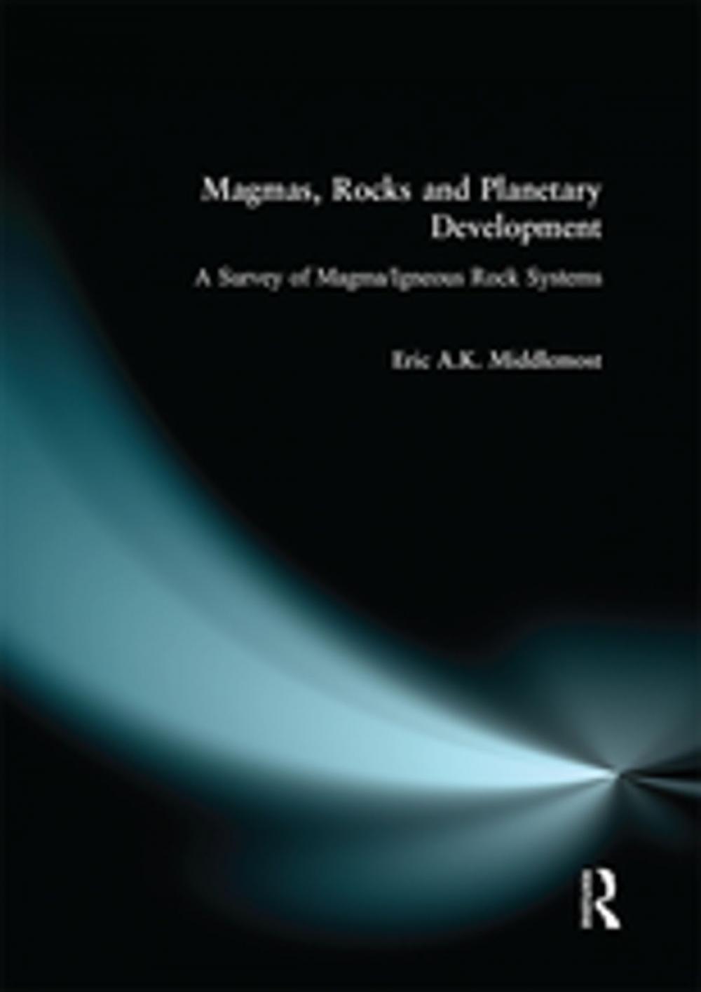 Big bigCover of Magmas, Rocks and Planetary Development