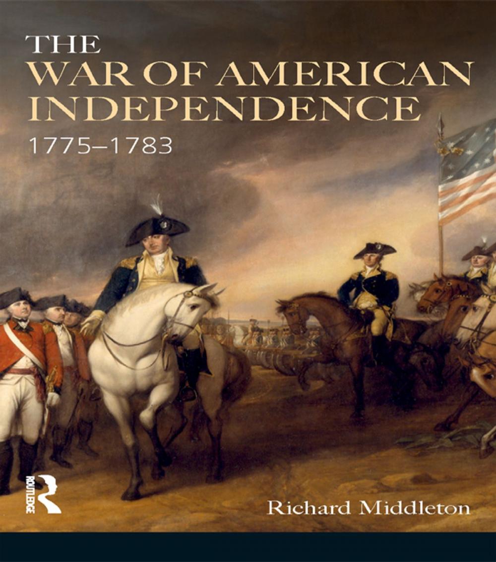 Big bigCover of The War of American Independence