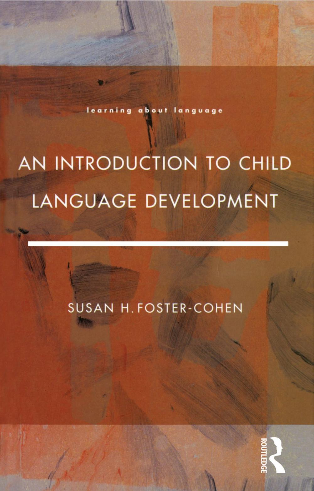 Big bigCover of An Introduction to Child Language Development