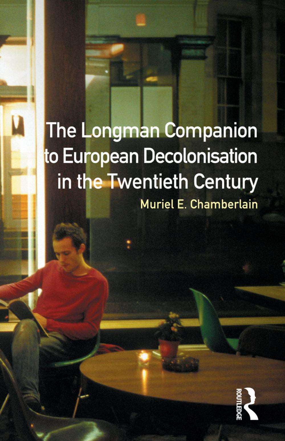 Big bigCover of Longman Companion to European Decolonisation in the Twentieth Century