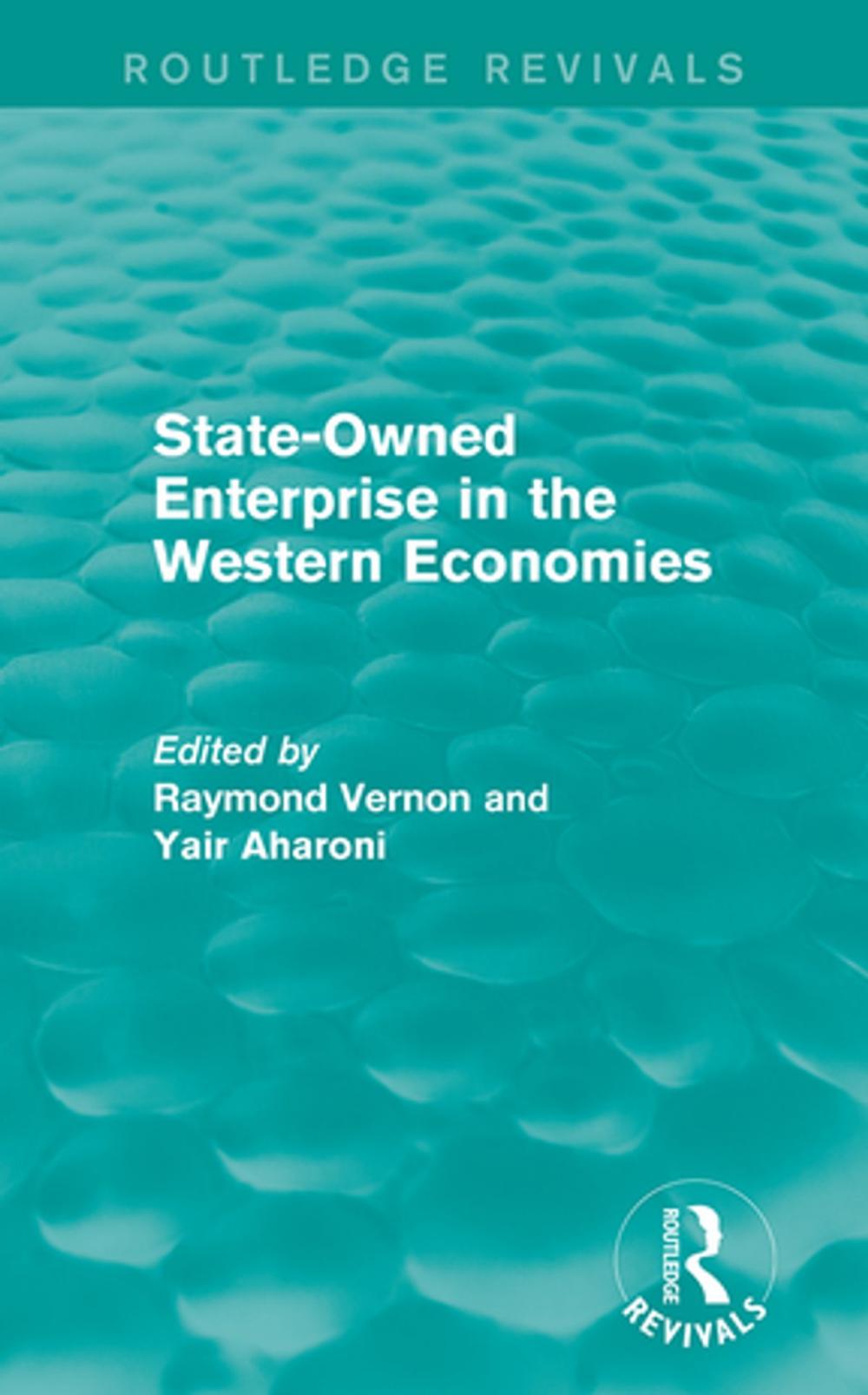 Big bigCover of State-Owned Enterprise in the Western Economies (Routledge Revivals)