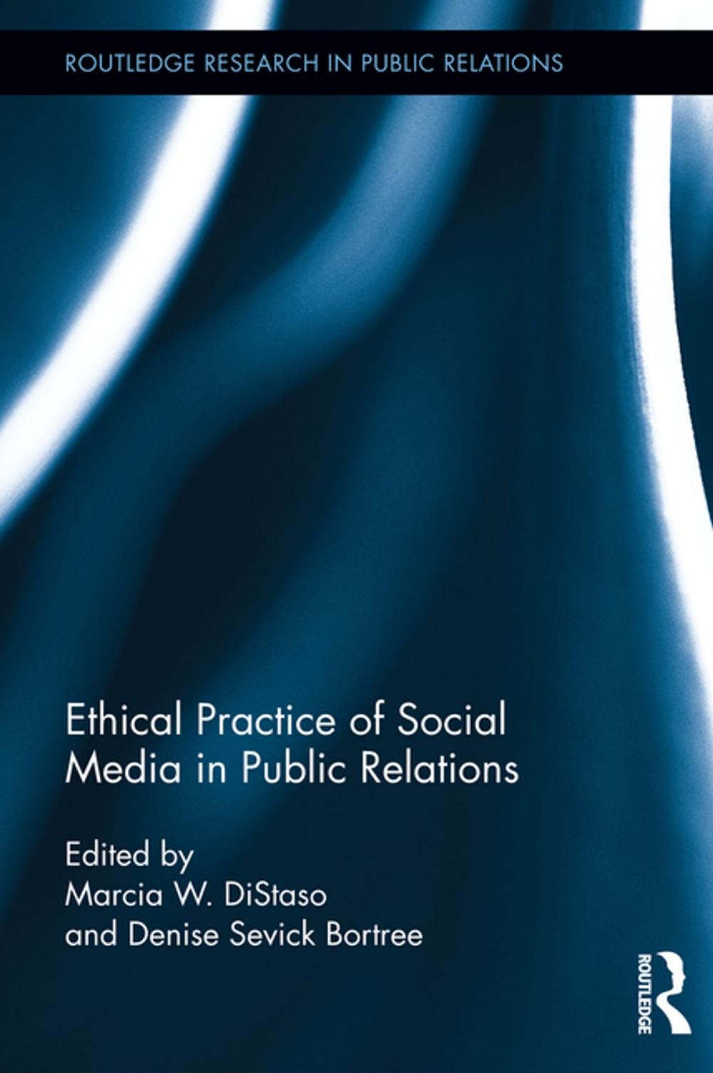 Big bigCover of Ethical Practice of Social Media in Public Relations