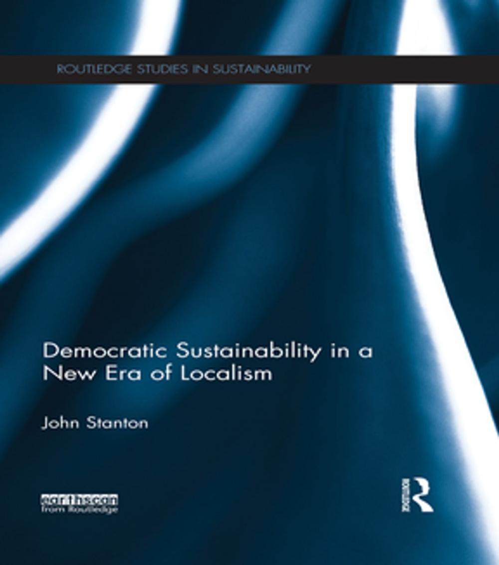 Big bigCover of Democratic Sustainability in a New Era of Localism