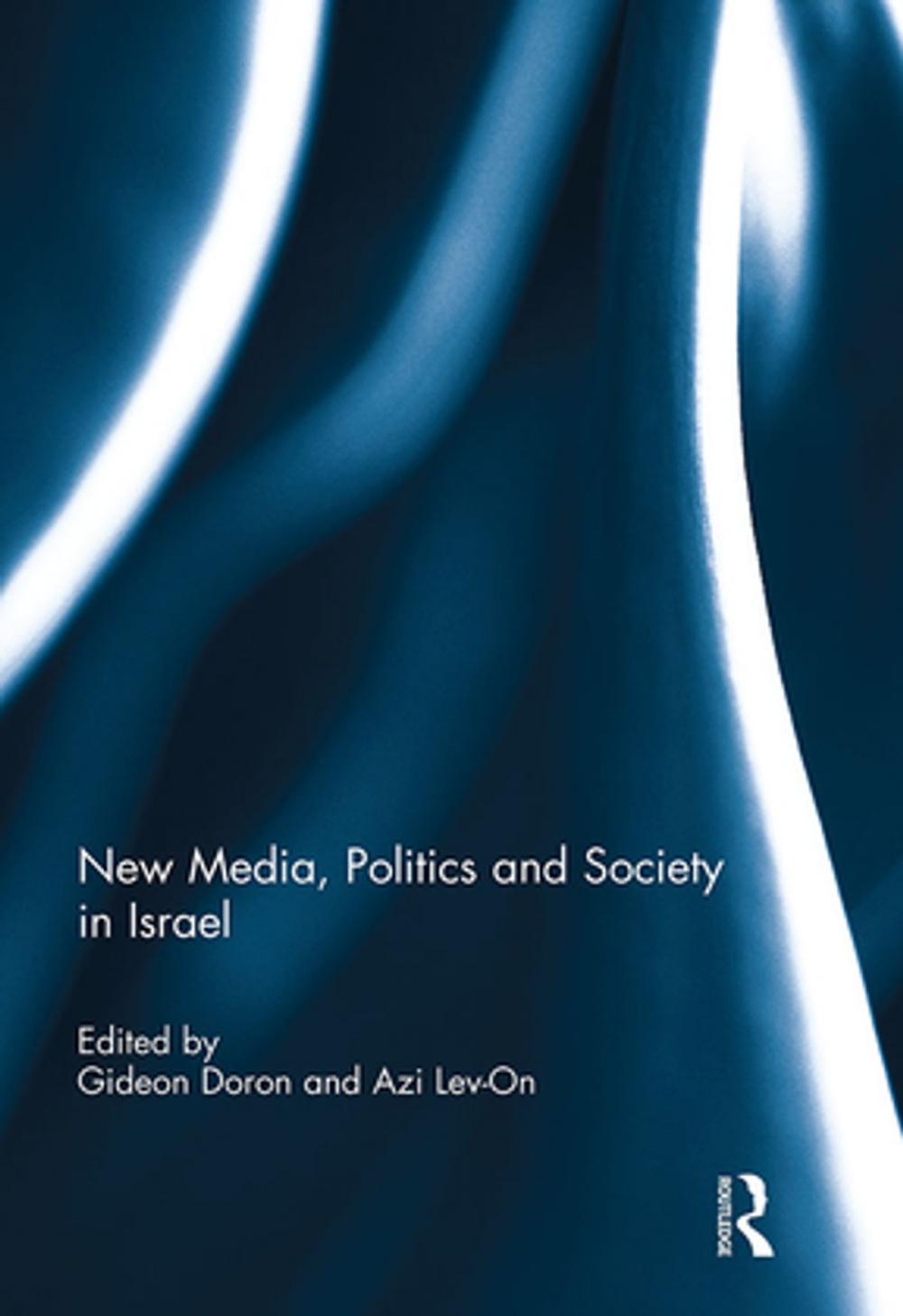 Big bigCover of New Media, Politics and Society in Israel