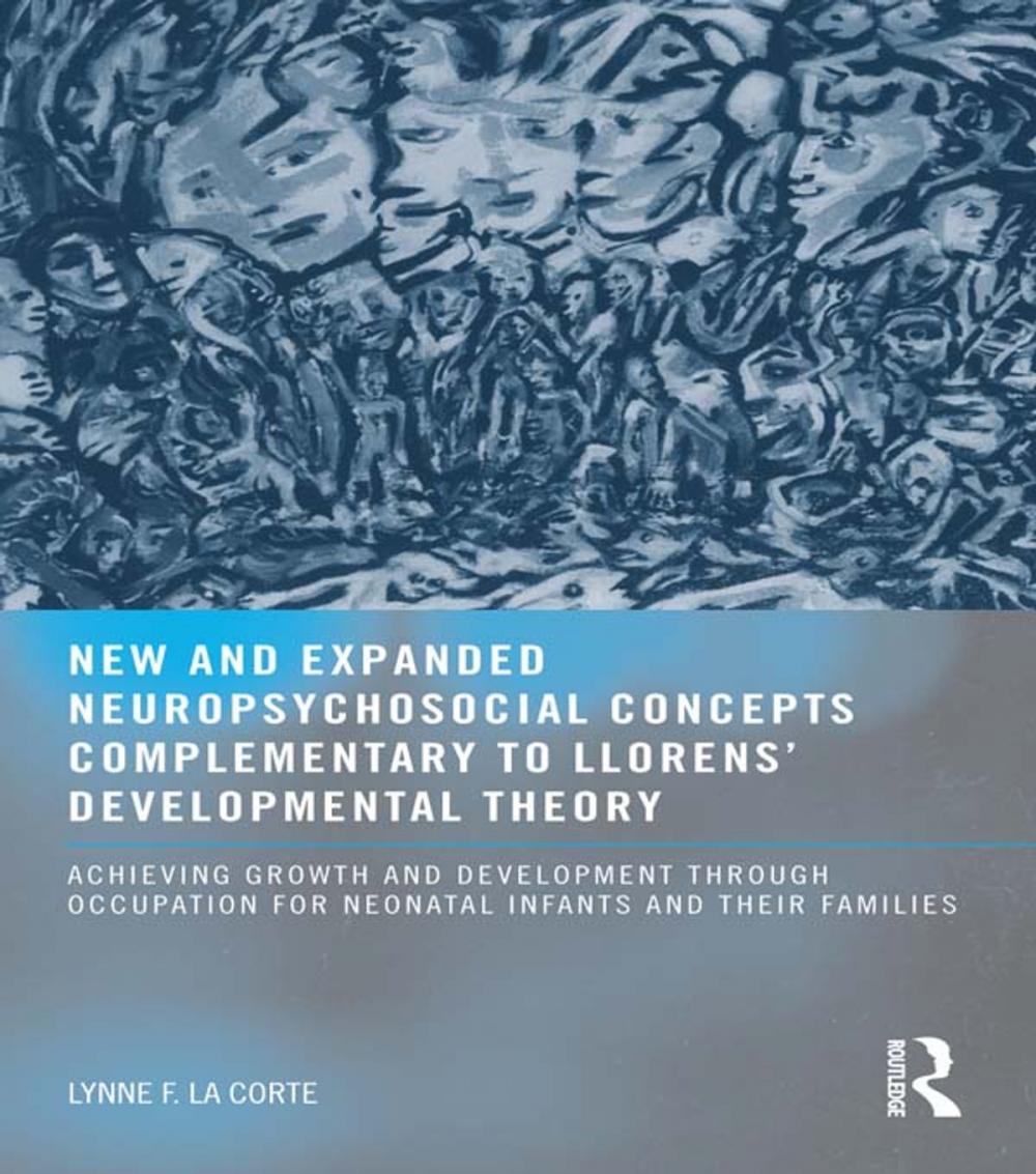 Big bigCover of New and Expanded Neuropsychosocial Concepts Complementary to Llorens' Developmental Theory