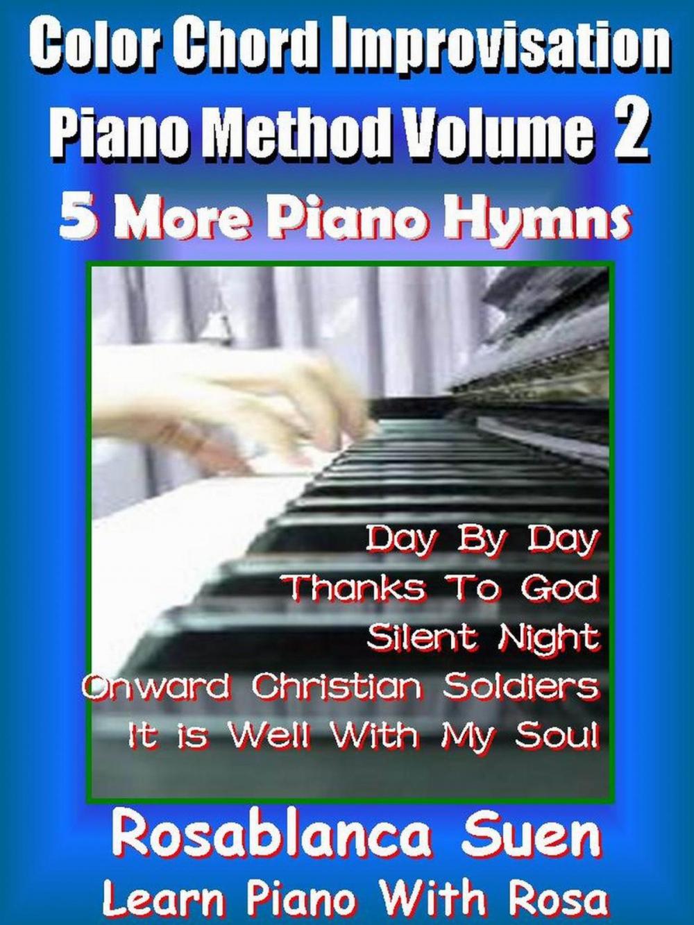 Big bigCover of Piano Course - Color Chord Improvisation Method 2 - 5 More Gospel Hymns for Church Pianist