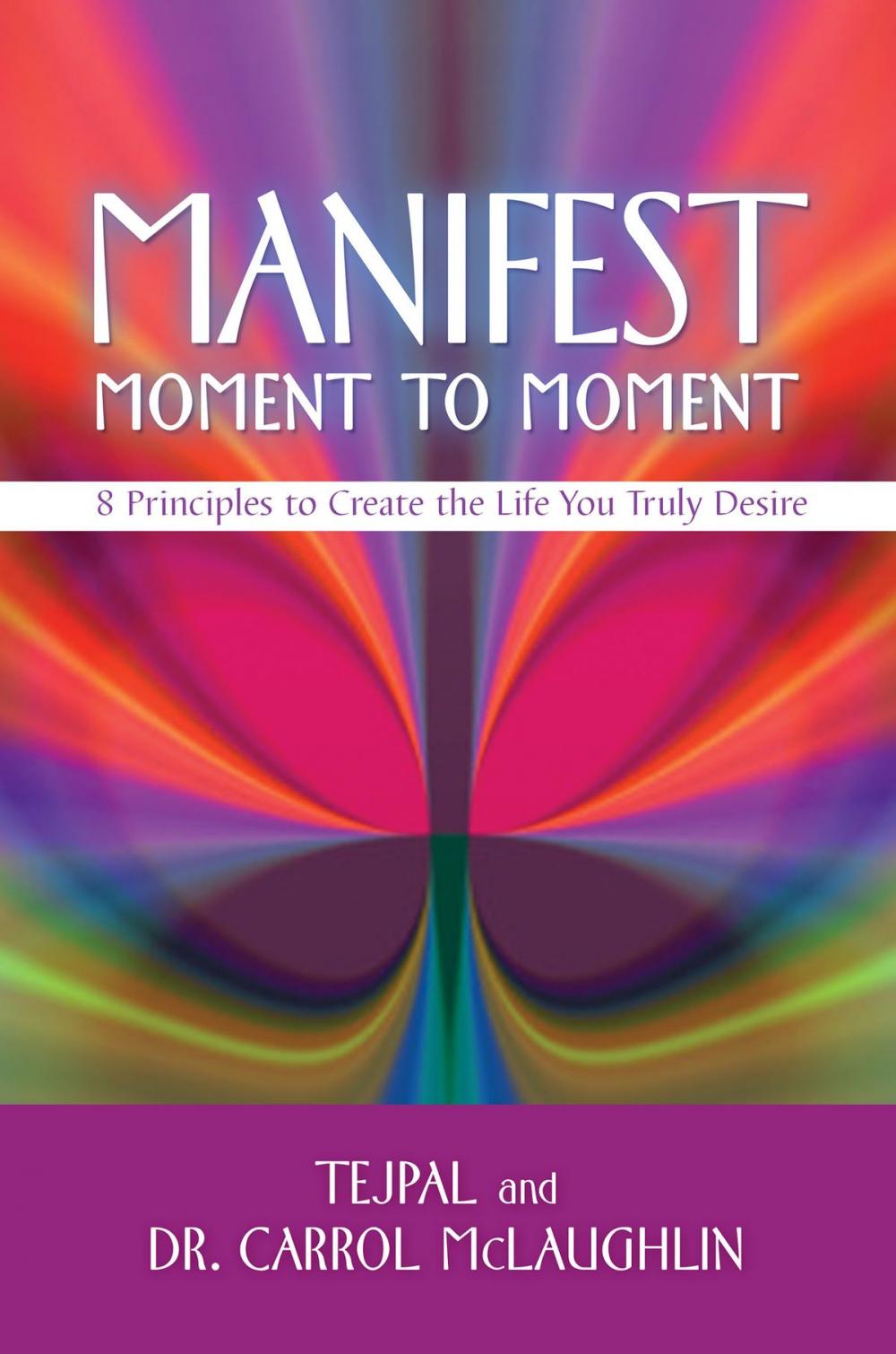 Big bigCover of Manifest Moment to Moment