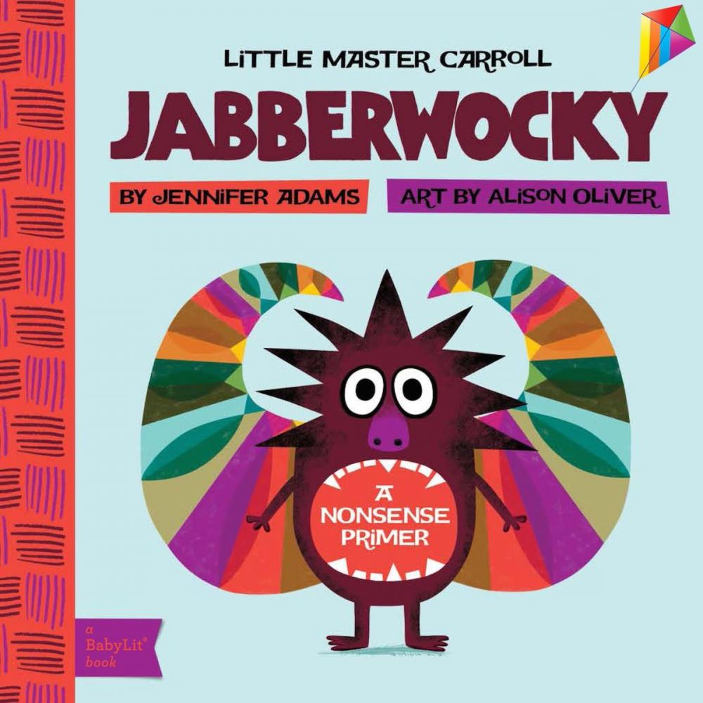 Big bigCover of Jabberwocky: A BabyLit® Nonsense Primer