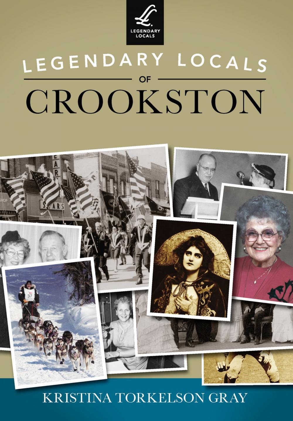 Big bigCover of Legendary Locals of Crookston