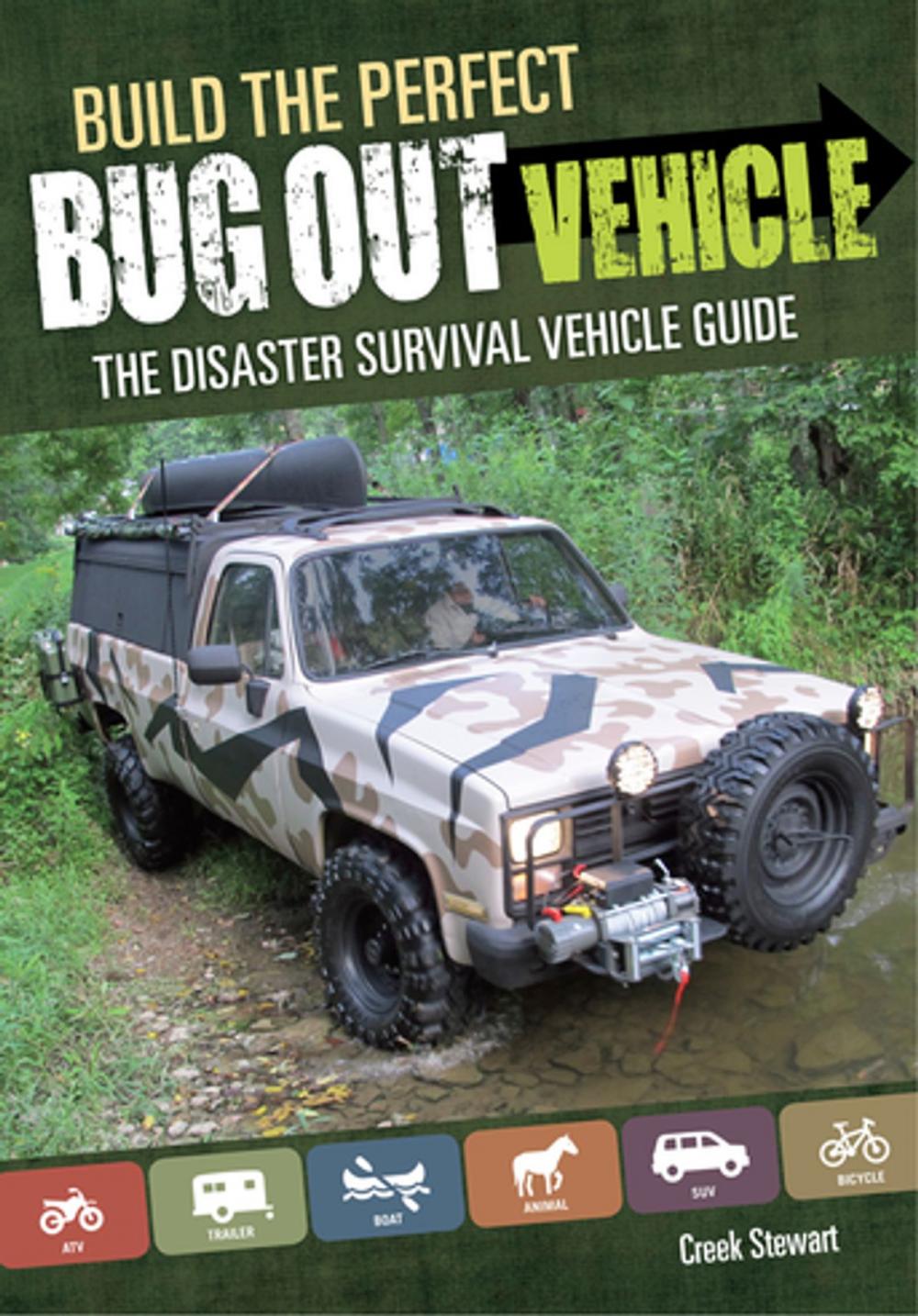 Big bigCover of Build the Perfect Bug Out Vehicle