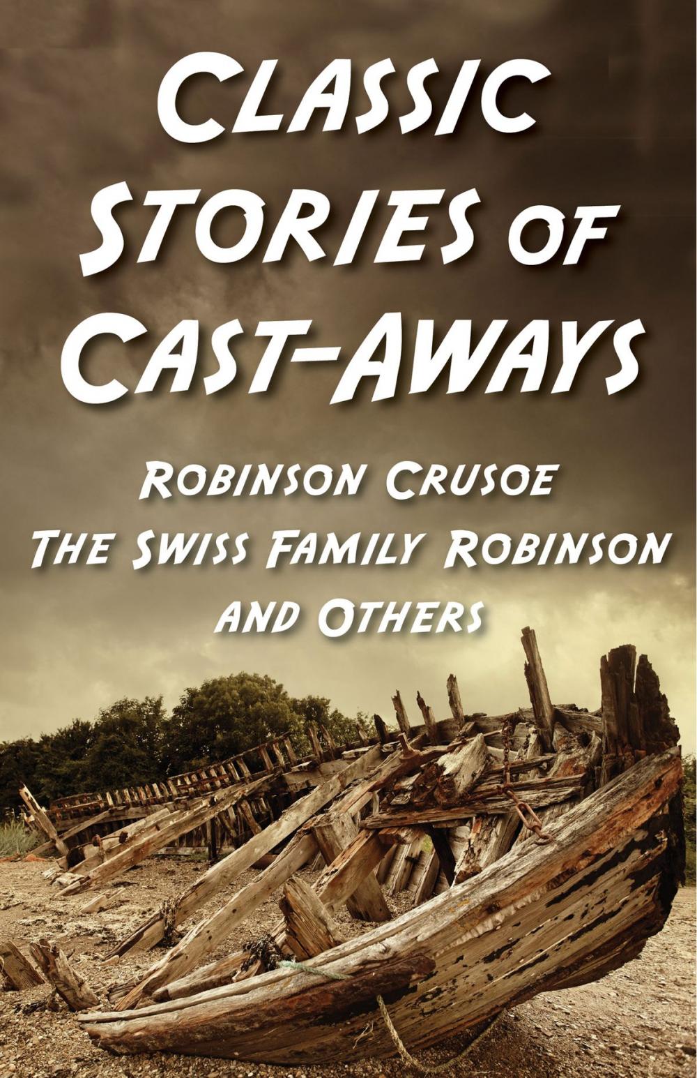 Big bigCover of Classic Stories Of Cast-Aways