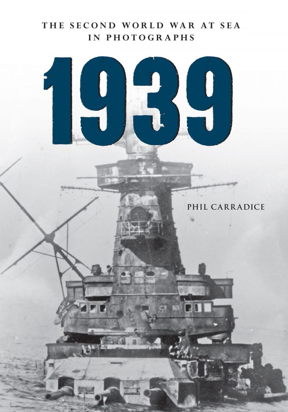 Big bigCover of 1939 The Second World War at Sea in Photographs