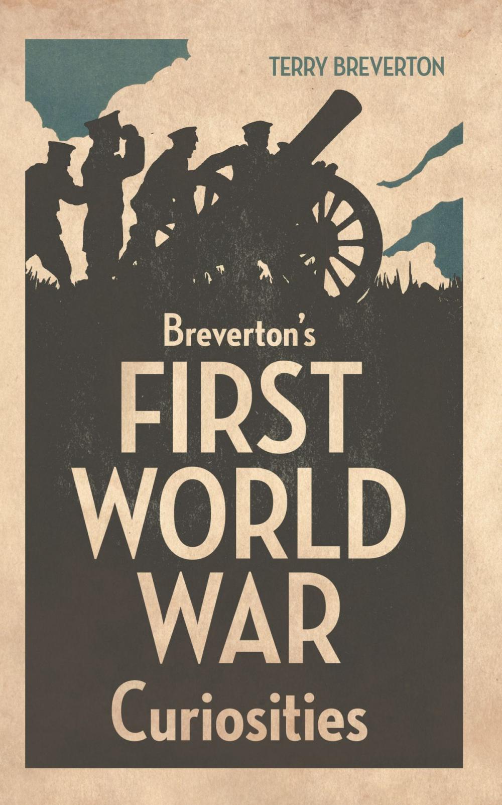 Big bigCover of Breverton's First World War Curiosities