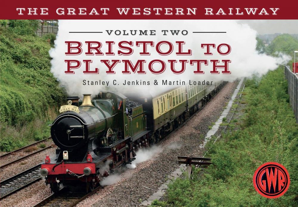 Big bigCover of The Great Western Railway Volume Two Bristol to Plymouth