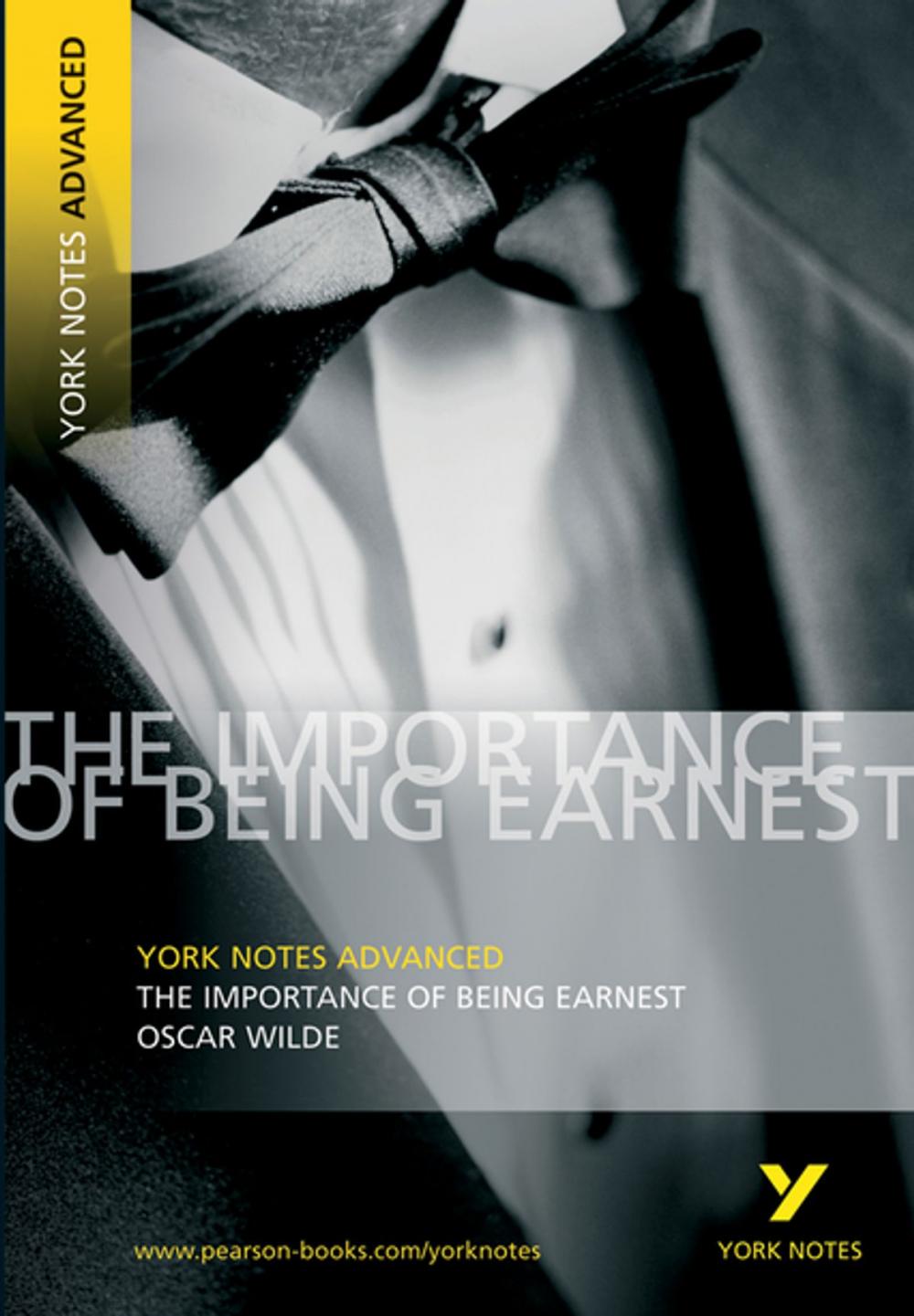 Big bigCover of The Importance of Being Earnest: York Notes Advanced