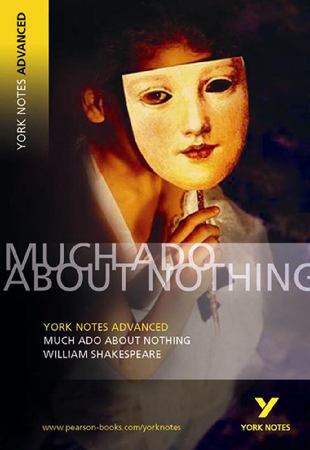 Big bigCover of Much Ado About Nothing: York Notes Advanced