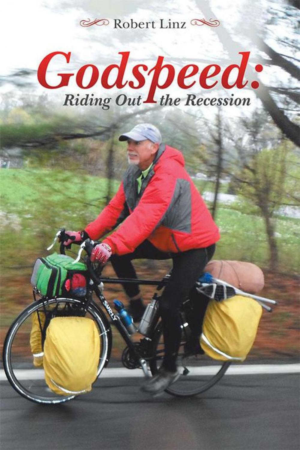 Big bigCover of Godspeed: Riding out the Recession