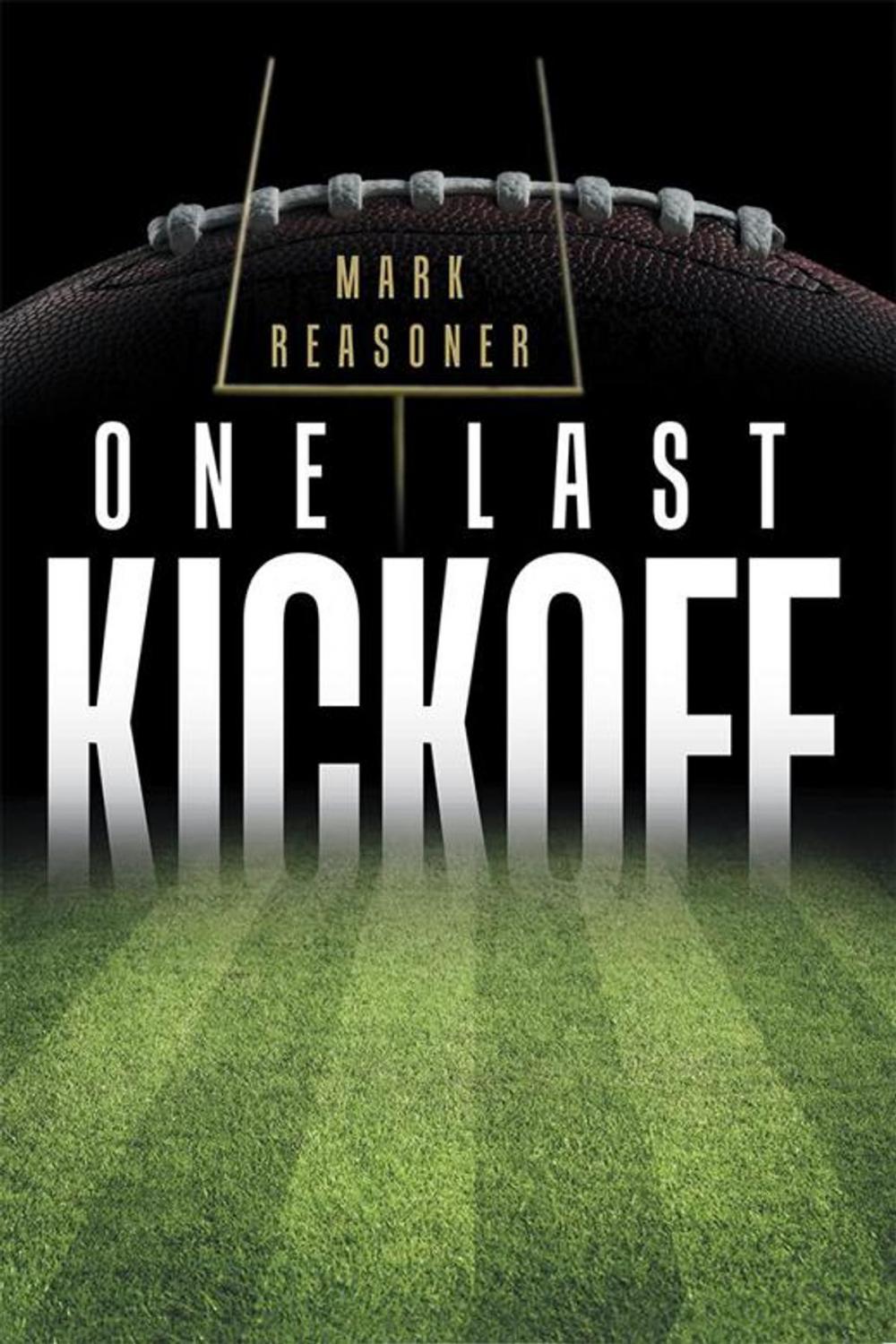 Big bigCover of One Last Kickoff