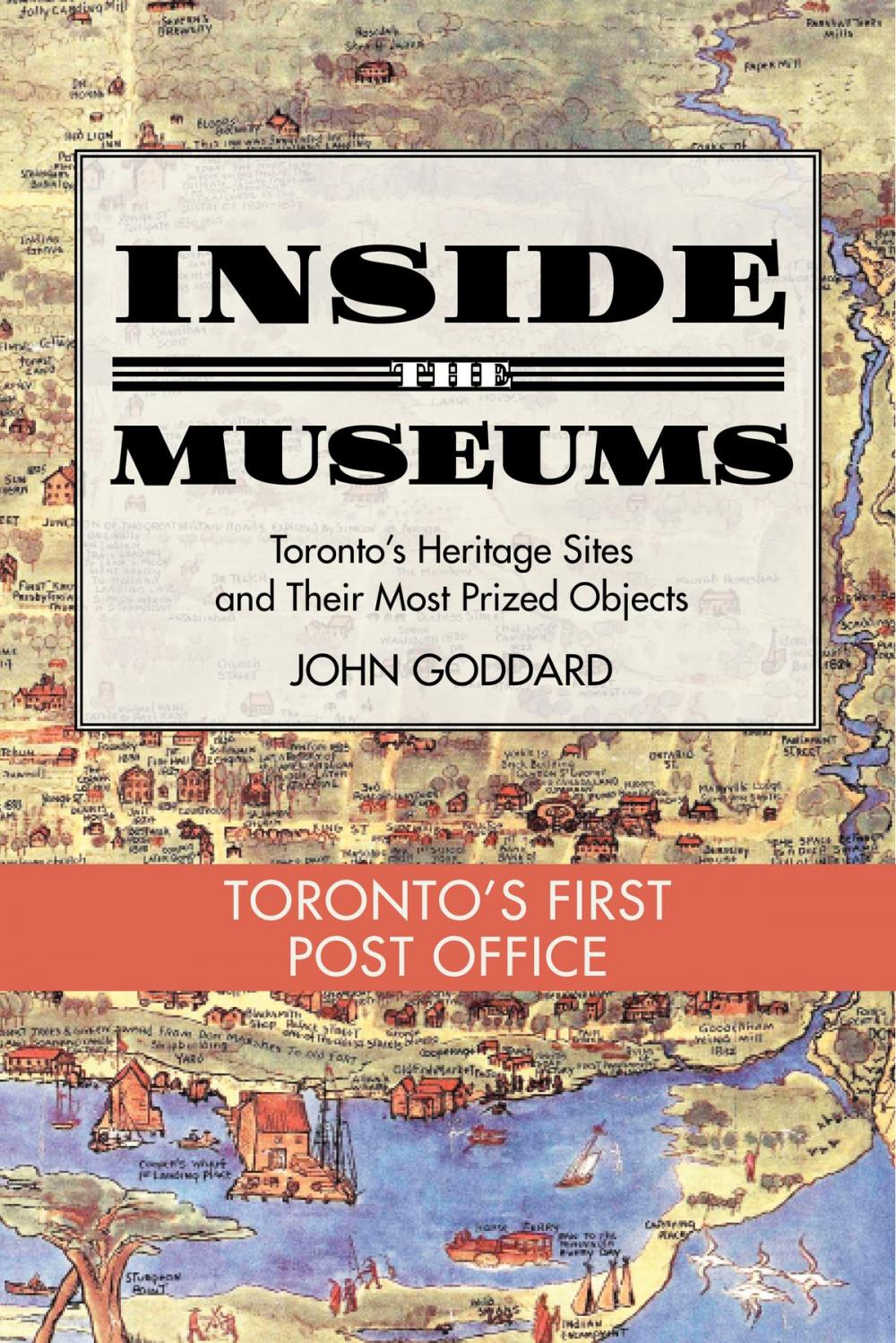 Big bigCover of Inside the Museum — Toronto's First Post Office