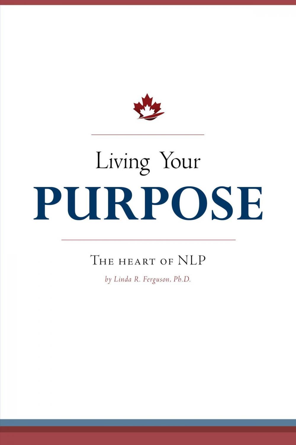 Big bigCover of Living Your Purpose