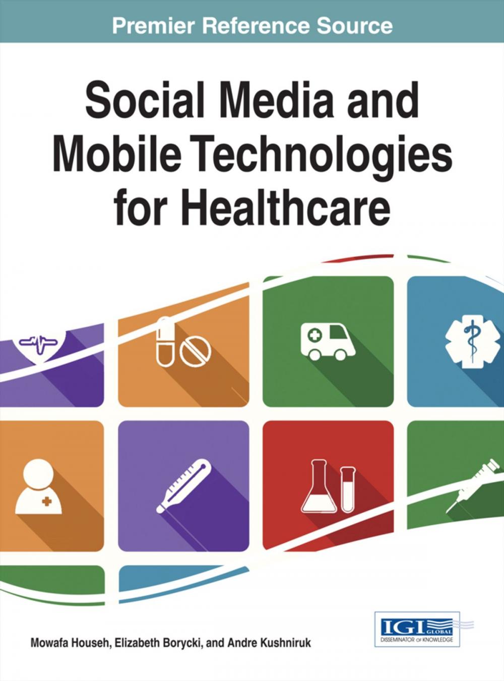 Big bigCover of Social Media and Mobile Technologies for Healthcare