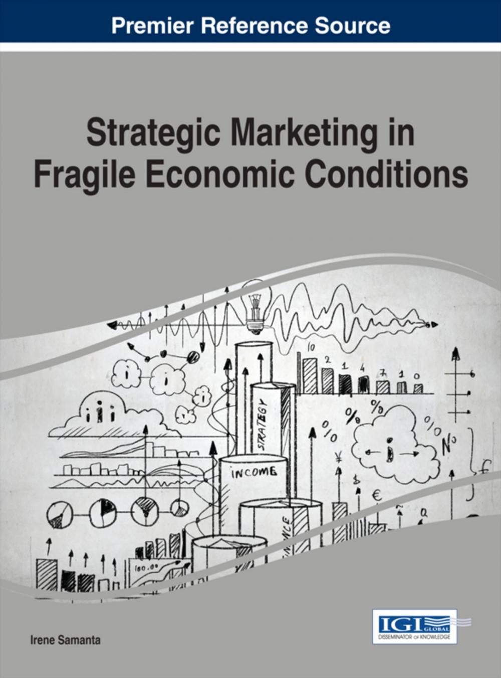 Big bigCover of Strategic Marketing in Fragile Economic Conditions