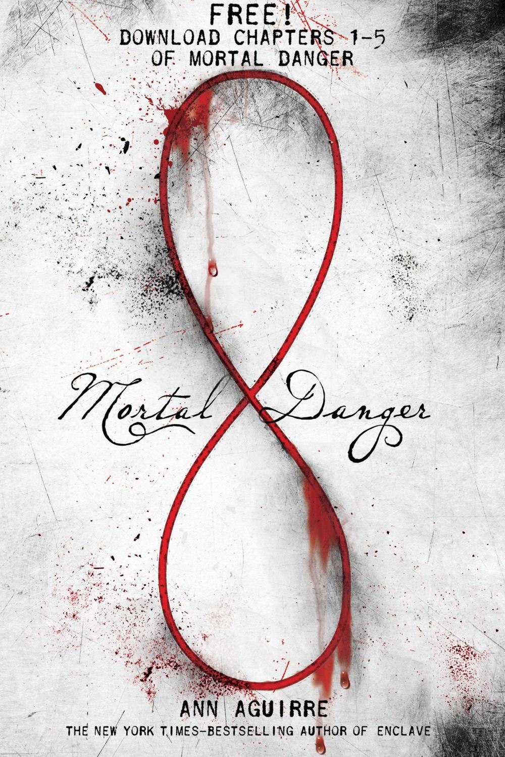 Big bigCover of Mortal Danger, Chapters 1-5