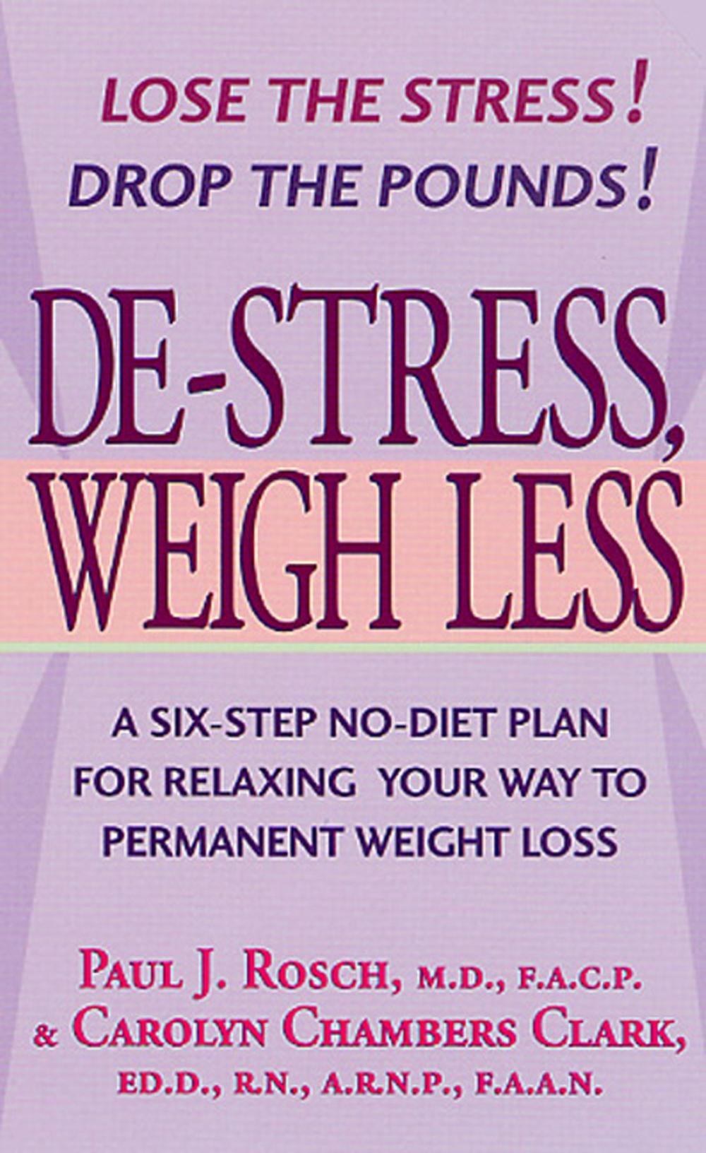 Big bigCover of De-Stress, Weigh Less