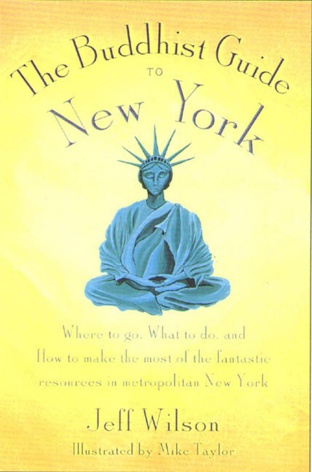 Big bigCover of The Buddhist Guide to New York