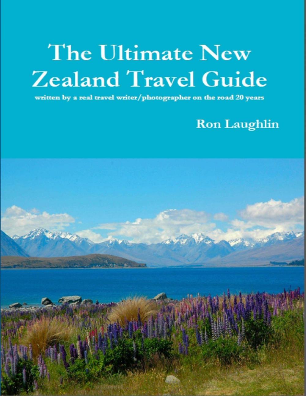 Big bigCover of The Ultimate New Zealand Travel Guide