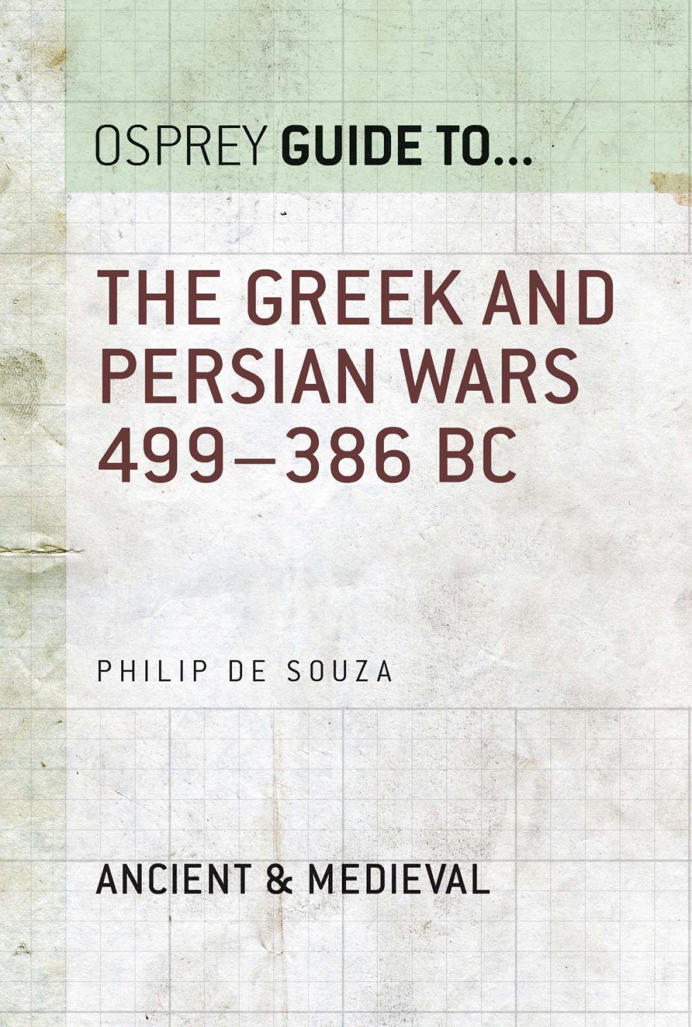 Big bigCover of The Greek and Persian Wars 499–386 BC