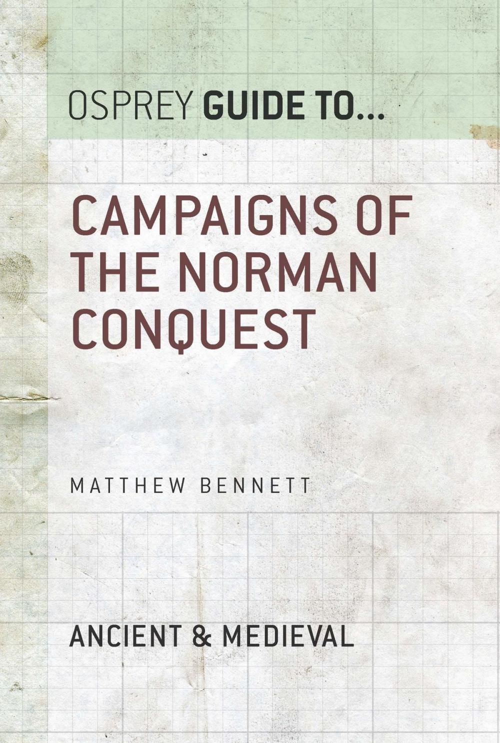 Big bigCover of Campaigns of the Norman Conquest