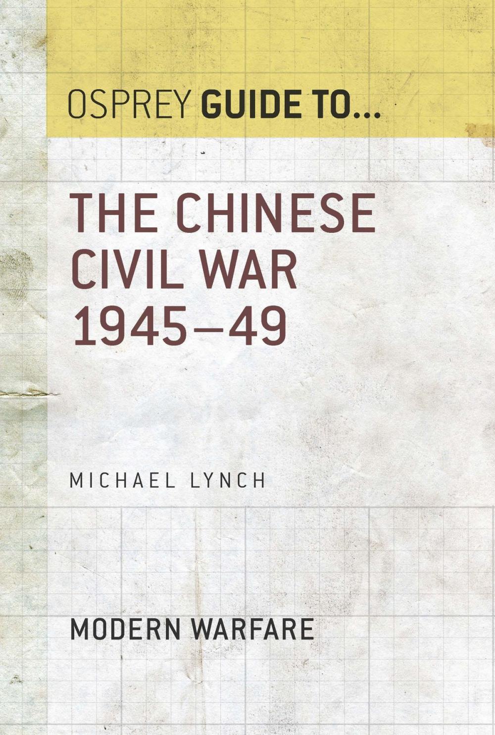 Big bigCover of The Chinese Civil War 1945–49