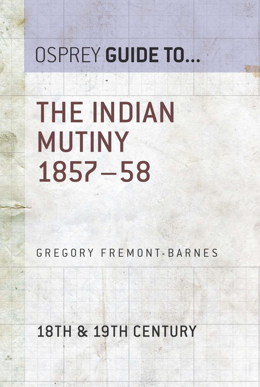 Big bigCover of The Indian Mutiny 1857–58