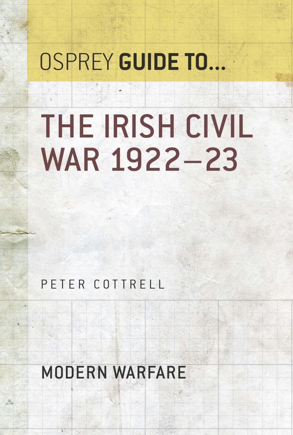 Big bigCover of The Irish Civil War 1922–23