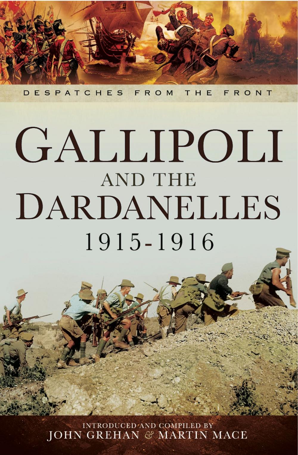 Big bigCover of Gallipoli and the Dardanelles 1915-1916