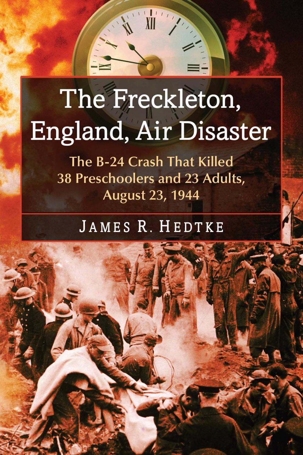 Big bigCover of The Freckleton, England, Air Disaster