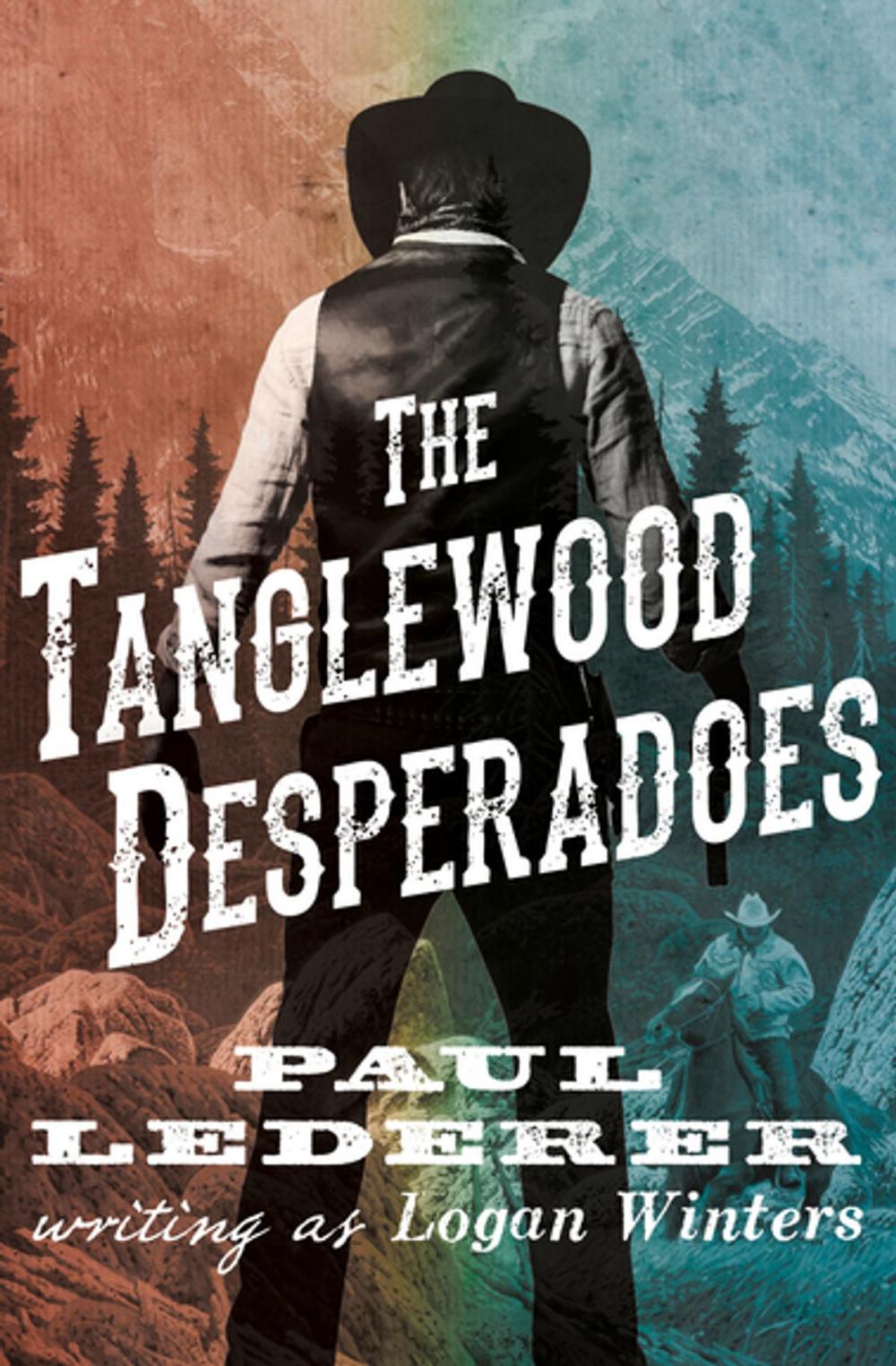 Big bigCover of The Tanglewood Desperadoes