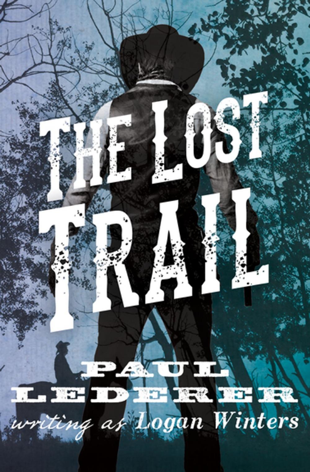 Big bigCover of The Lost Trail