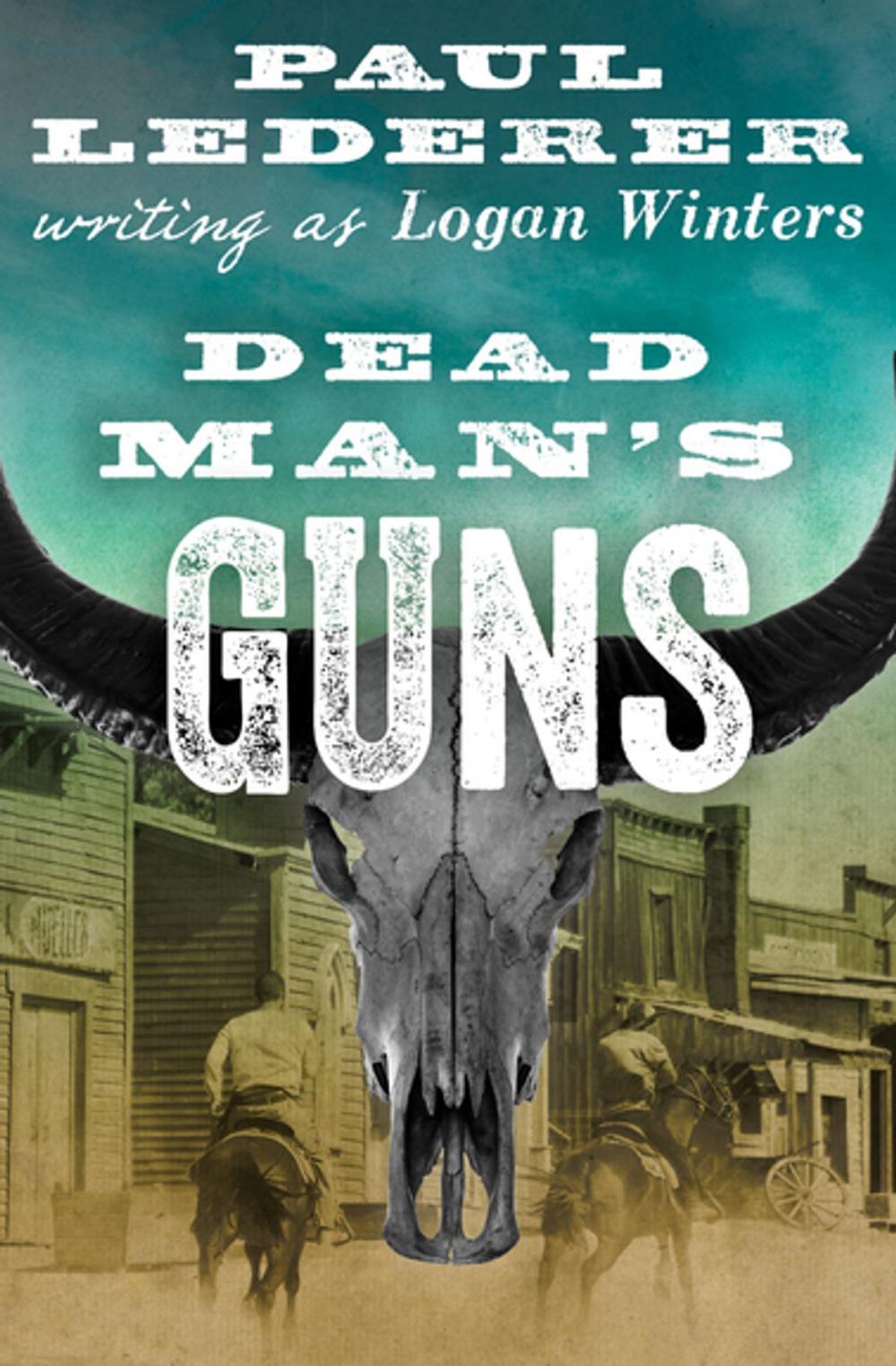 Big bigCover of Dead Man's Guns