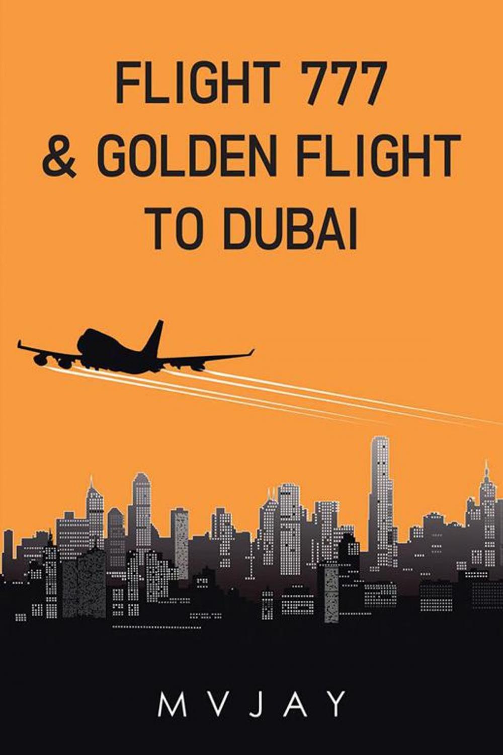 Big bigCover of Flight 777 & Golden Flight to Dubai