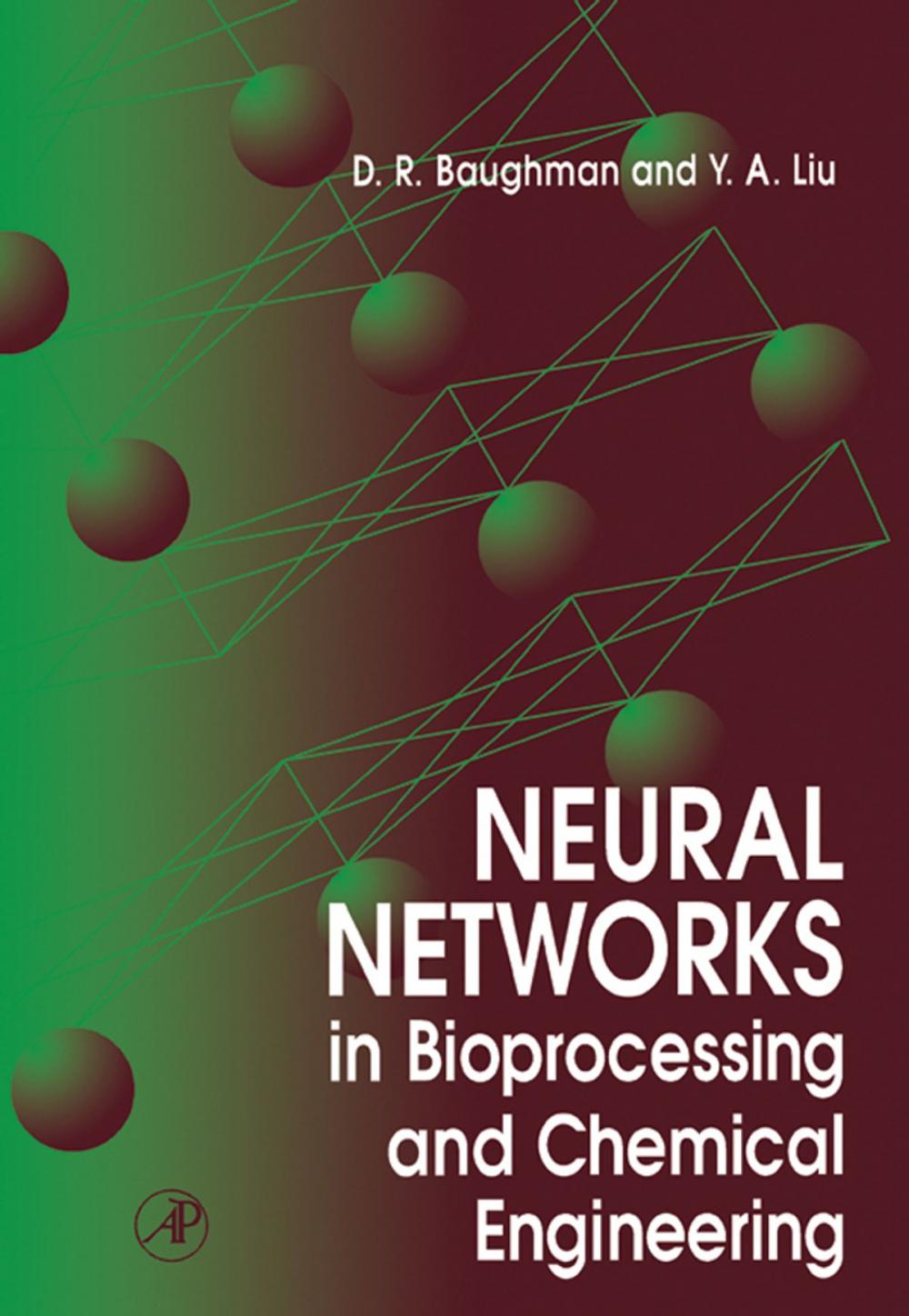 Big bigCover of Neural Networks in Bioprocessing and Chemical Engineering