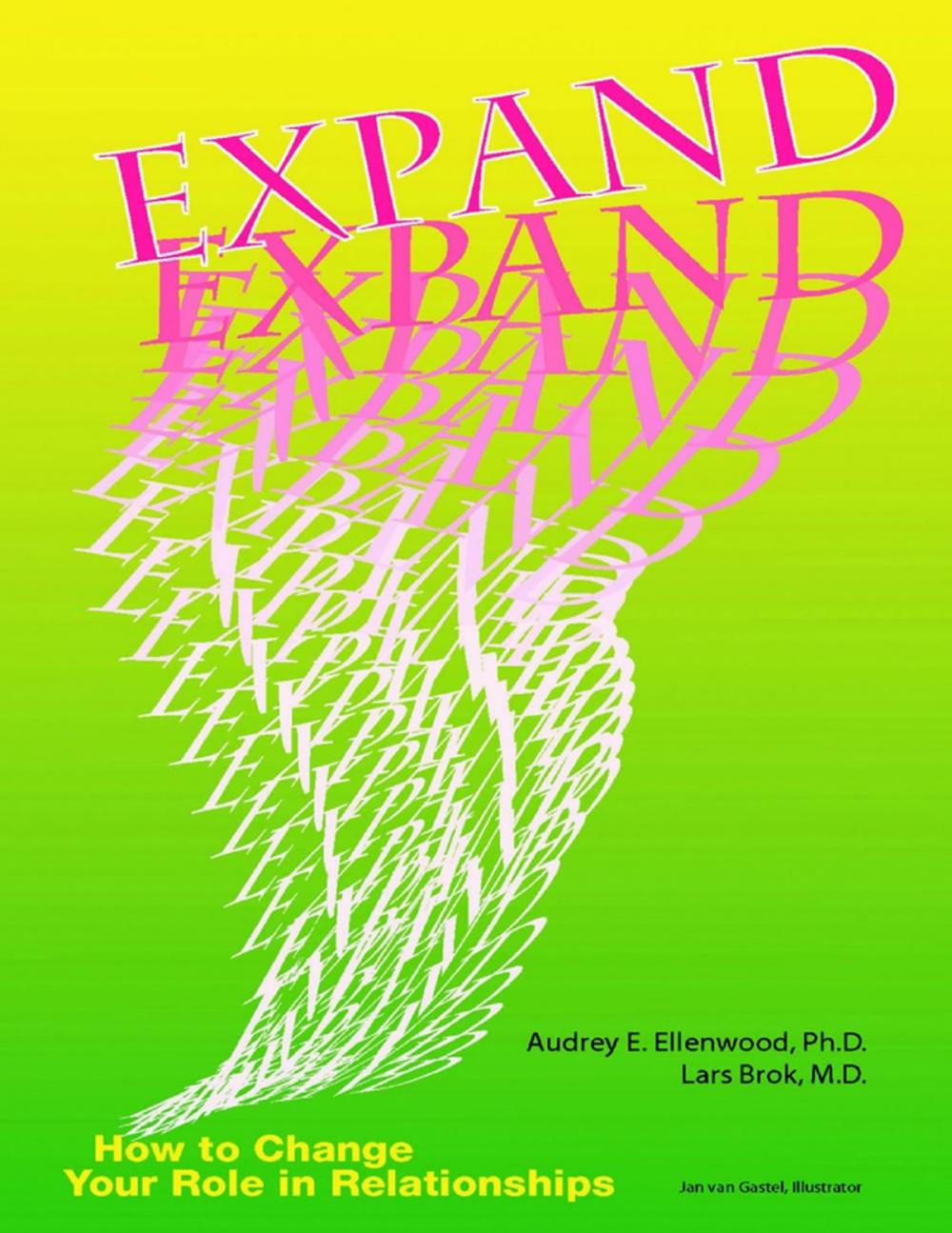 Big bigCover of Expand: How to Change Your Role In Relationships