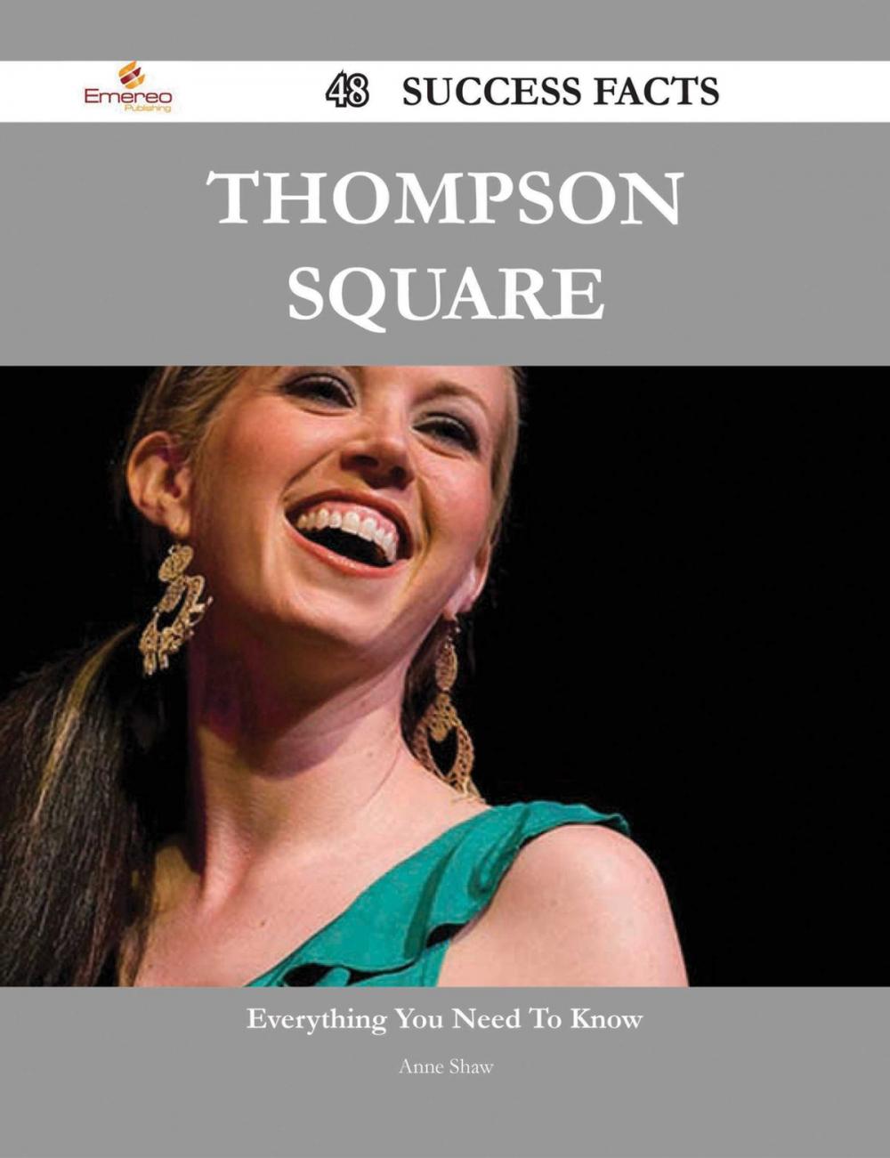 Big bigCover of Thompson Square 48 Success Facts - Everything you need to know about Thompson Square