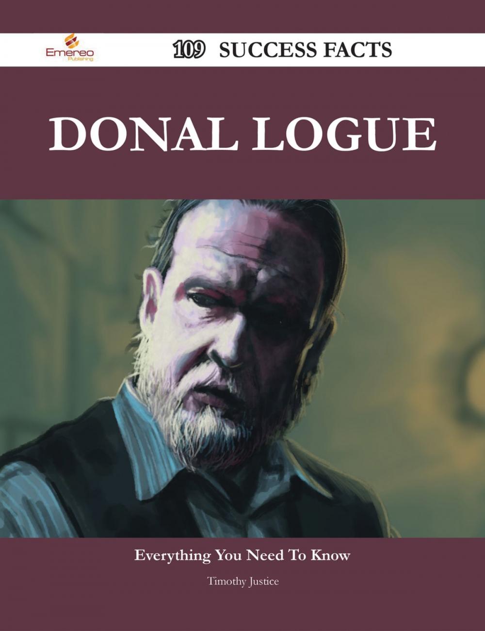 Big bigCover of Donal Logue 109 Success Facts - Everything you need to know about Donal Logue