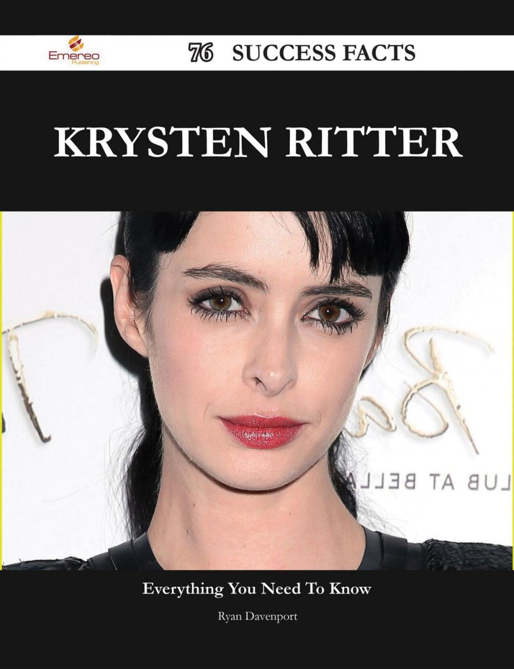 Big bigCover of Krysten Ritter 76 Success Facts - Everything you need to know about Krysten Ritter